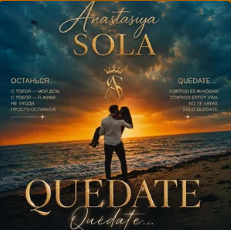 Quédate – Anastasiya Sola
